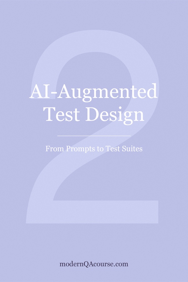 Cover of AI-Augmented Test Design: From Prompts to Test Suites