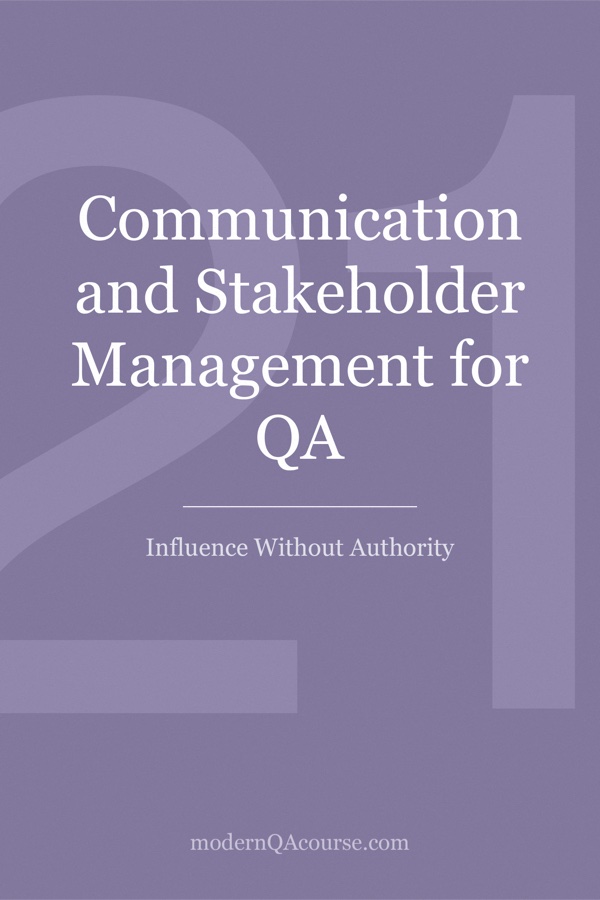 Cover of Communication and Stakeholder Management for QA: Influence Without Authority