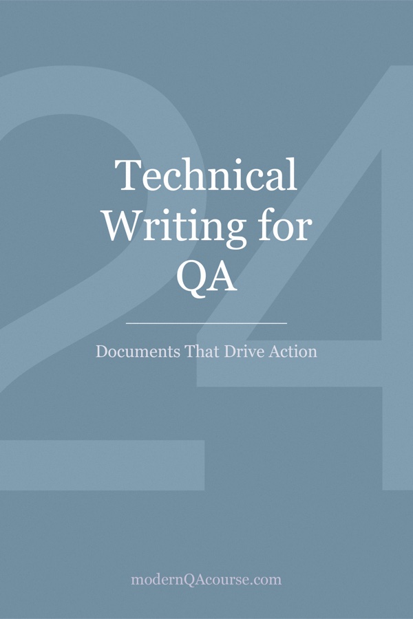 Cover of Technical Writing for QA: Documents That Drive Action